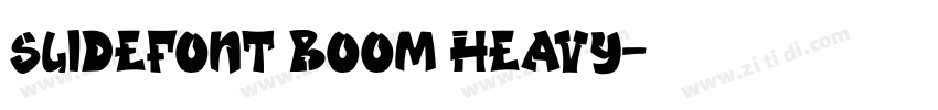 Slidefont Boom Heavy字体转换